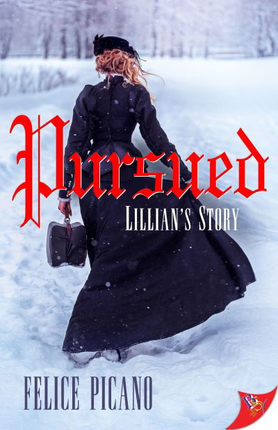 Cover for Felice Picano · Pursued: Lillian's Story (Pocketbok) (2022)