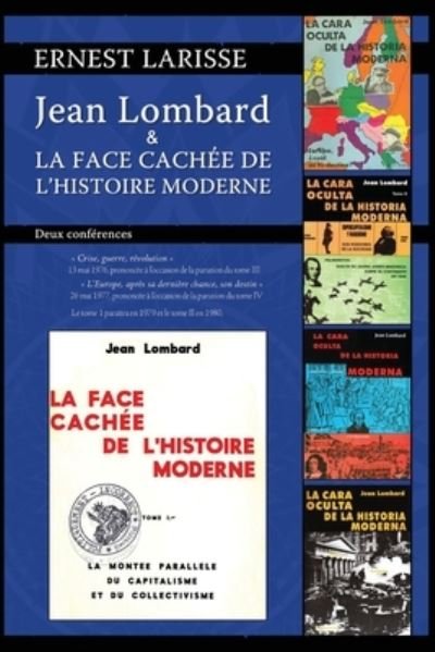 Cover for Ernest Larisse · Jean Lombard et la face cachee de l'histoire moderne (Paperback Book) (2012)