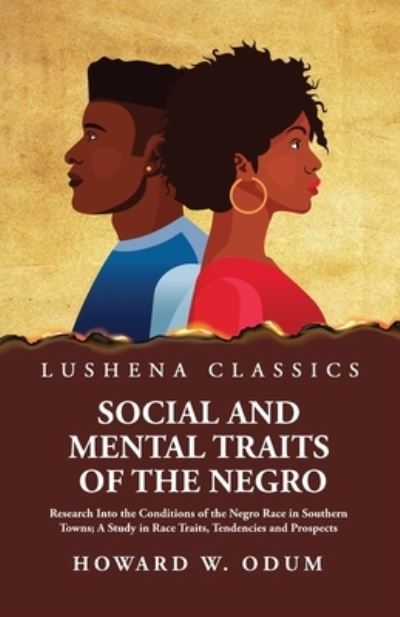 Cover for Howard W Odum · Social and Mental Traits of the Negro (Book) (2023)