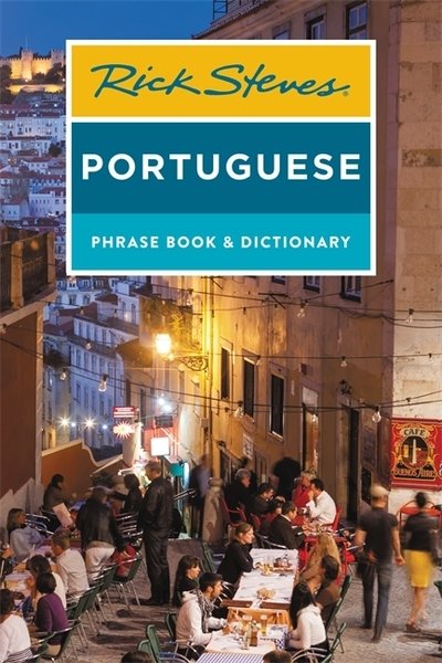 Cover for Rick Steves · Rick Steves Portuguese Phrase Book and Dictionary (Paperback Book) [Third edition] (2019)