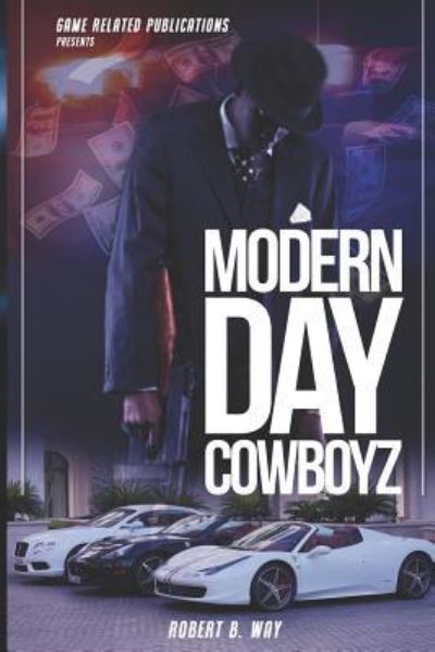 Cover for Robert B Way · Modern Day Cowboyz (Paperback Book) (2019)