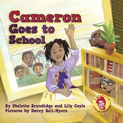 Cameron Goes to School - Sheletta Brundidge - Książki - Beaver's Pond Press - 9781643436975 - 15 lutego 2022