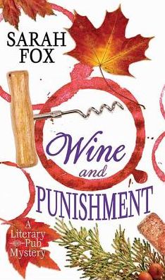 Cover for Sarah Fox · Wine and Punishment (Hardcover Book) (2019)