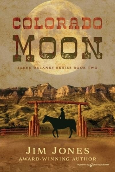 Cover for Jim Jones · Colorado Moon (Paperback Book) (2021)