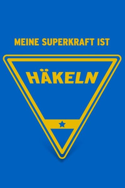 Cover for Herz Geschenkbuch · Meine Superkraft ist Häkeln (Paperback Book) (2019)