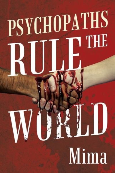 Cover for Mima · Psychopaths Rule the World (Paperback Book) (2021)