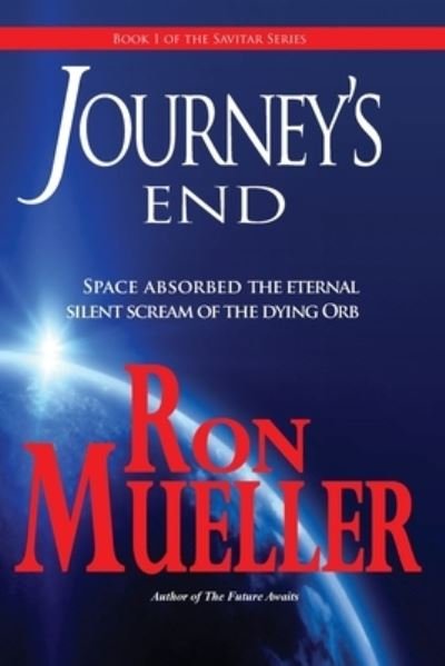 Cover for Ron Mueller · Journey's End (Paperback Book) (2021)