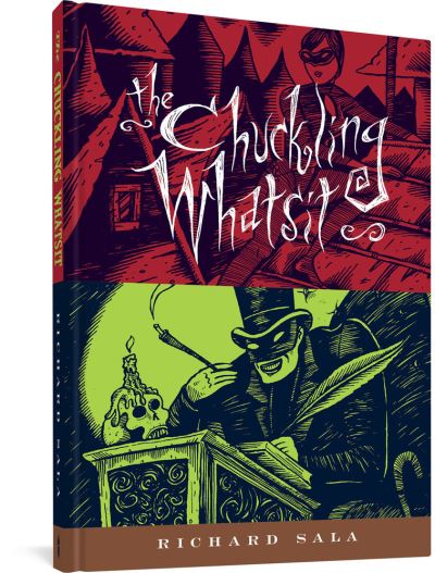 Cover for Richard Sala · The Chuckling Whatsit (Gebundenes Buch) (2023)