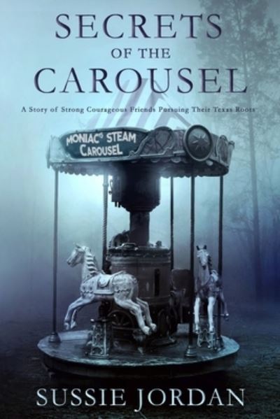 Cover for Sussie Jordan · Secrets of the Carousel (Paperback Book) (2019)