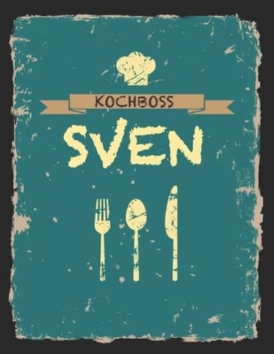 Cover for Rezept Master · Kochboss Sven (Pocketbok) (2019)