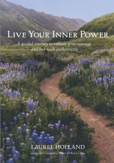 Cover for Laurel Holland · Live Your Inner Power (Paperback Book) (2019)