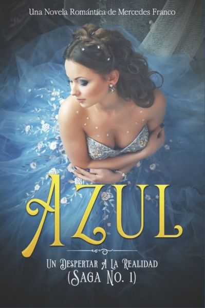 Cover for Mercedes Franco · Azul. Un Despertar A La Realidad (Paperback Book) (2019)