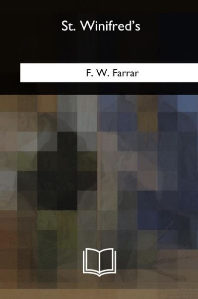 Cover for F W Farrar · St. Winifred's (Taschenbuch) (2018)