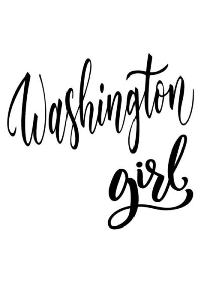 Cover for Washington Raised · Washington Girl (Paperback Book) (2018)