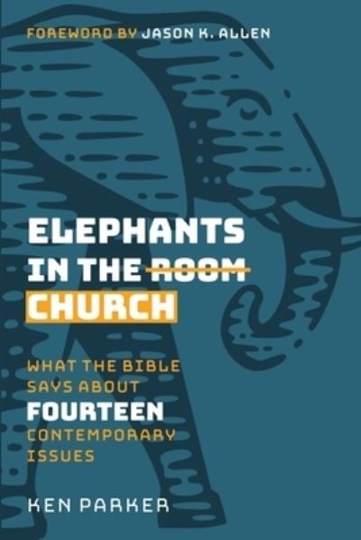 Cover for Ken Parker · Elephants in the Church (Taschenbuch) (2021)