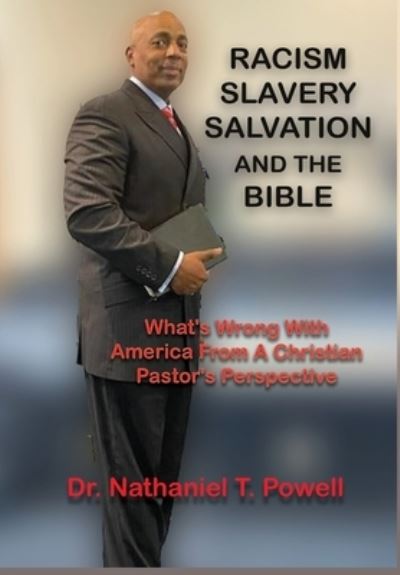 Cover for Nathaniel Powell · Racism, Slavery, Salvation and the Bible (Hardcover Book) (2021)