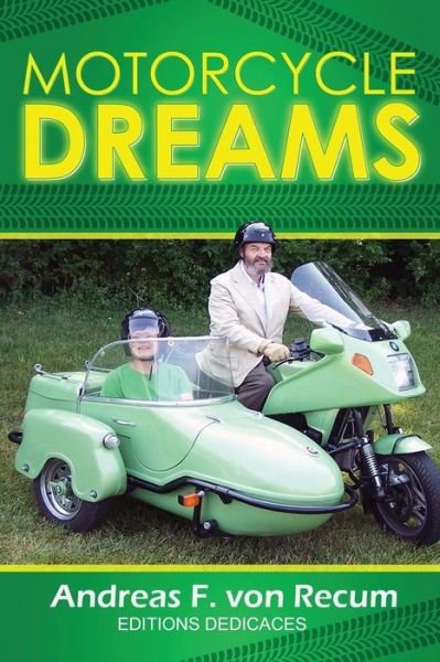 Cover for Andreas F. Von Recum · Motorcycle Dreams (Paperback Book) (2014)