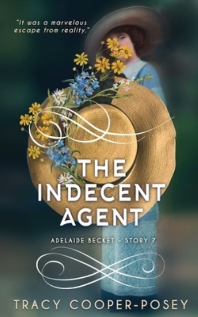 Cover for Tracy Cooper-Posey · The Indecent Agent (Taschenbuch) (2022)