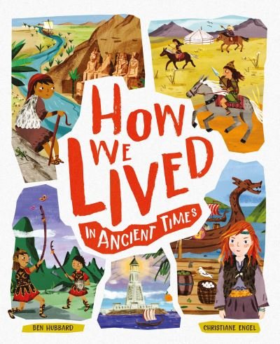 Cover for Ben Hubbard · How We Lived in Ancient Times (Hardcover bog) (2020)