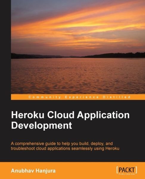 Cover for Anubhav Hanjura · Heroku Cloud Application Development (Paperback Book) (2014)