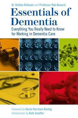 Cover for Dr Shibley Rahman · Essentials of Dementia: Everything You Really Need to Know for Working in Dementia Care (Taschenbuch) (2018)