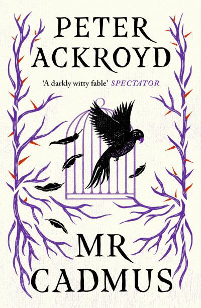 Mr Cadmus - Peter Ackroyd - Bøger - Canongate Books - 9781786898975 - 1. juli 2021