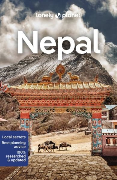 Lonely Planet Nepal - Travel Guide - Lonely Planet - Bøger - Lonely Planet Global Limited - 9781787015975 - July 14, 2023