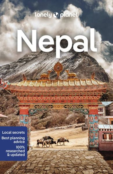 Lonely Planet Nepal - Travel Guide - Lonely Planet - Kirjat - Lonely Planet Global Limited - 9781787015975 - perjantai 14. heinäkuuta 2023