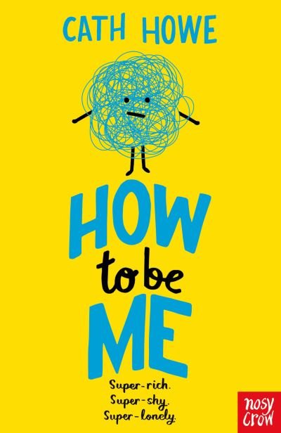 Cover for Cath Howe · How to be Me (Paperback Bog) (2021)