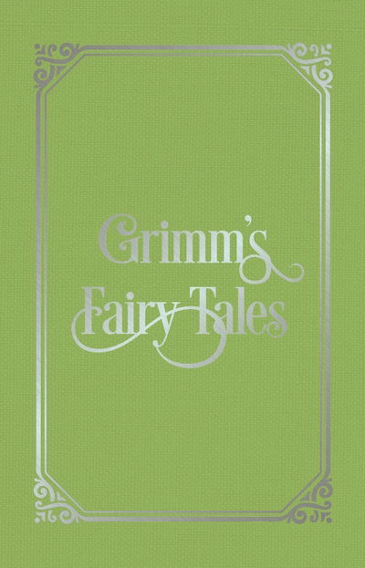 Grimm's Fairy Tales - Jacob Grimm - Books - Arcturus Publishing Ltd - 9781789503975 - September 15, 2019