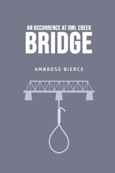 Cover for Ambrose Bierce · An Occurrence at Owl Creek Bridge (Pocketbok) (2020)