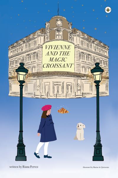 Cover for Riana Pervez · Vivienne and the Magic Croissant (Hardcover Book) (2022)