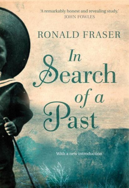 Cover for Ronald Fraser · In Search of a Past: The Manor House, Amnersfield, 1933-1945 (Hardcover Book) (2010)