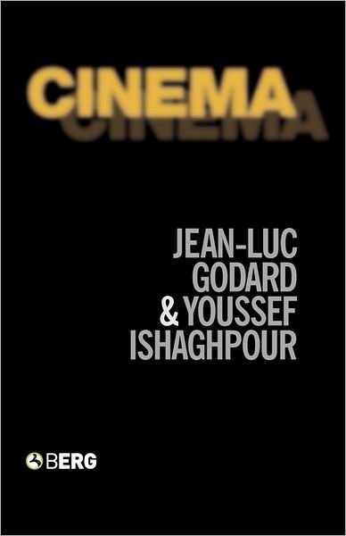 Cover for Jean-Luc Godard · Cinema: The Archaeology of Film and the Memory of A Century - Talking Images (Taschenbuch) (2005)