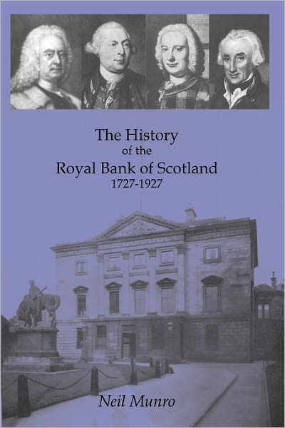 Cover for Neil Munro · History of the Royal Bank of Scotland 1727-1927 (Paperback Book) (2011)