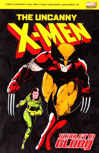 The Uncanny "X-Men": Scarlet in Glory - Chris Claremont - Bøger - Panini Publishing Ltd - 9781846530975 - 1. september 2009