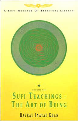 Cover for Hazrat Inayat Khan · Sufi Teachings: The Art of Being (Paperback Book) (2024)