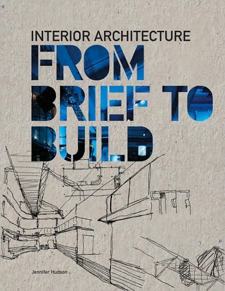 Cover for Hudson · Interior Architecture From Brief (Bok) (2010)