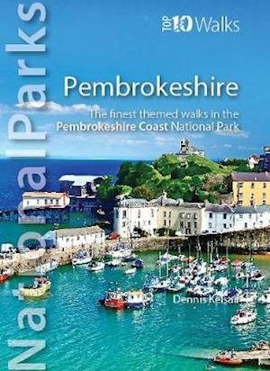 Cover for Dennis Kelsall · National Parks: Pembrokeshire: The finest themed walks in the Pembrokeshire Coast National Park - Top 10 Walks (Paperback Bog) (2021)
