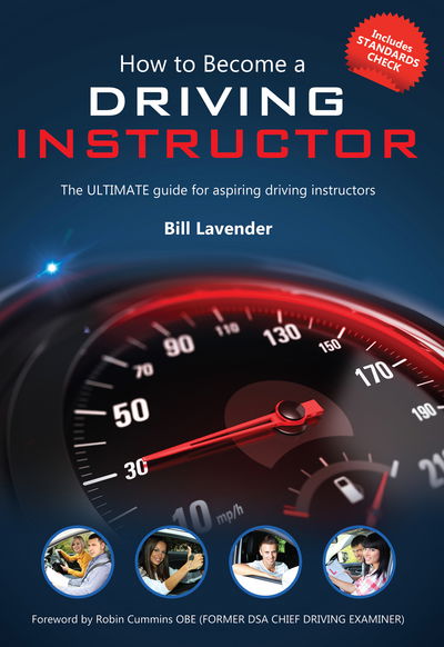 Cover for Bill Lavender · How to Become a Driving Instructor: The Ultimate Guide (How2become) (Taschenbuch) (2014)