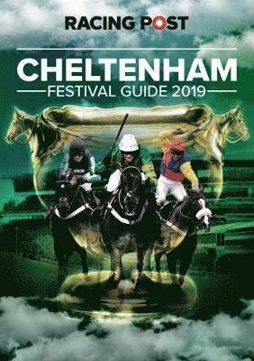 Cover for Nick Pulford · Racing Post Cheltenham Festival Guide 2019 (Pocketbok) (2019)