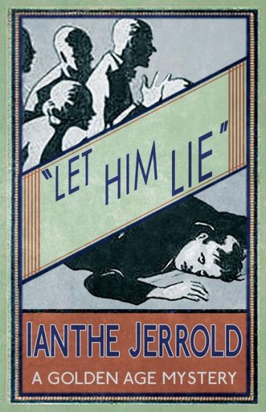 Cover for Ianthe Jerrold · Let Him Lie (Taschenbuch) (2016)