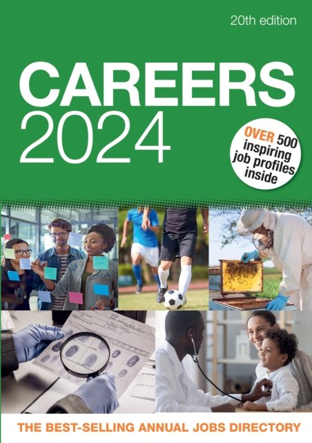 Careers 2024 - Trotman Education - Bücher - Trotman Indigo Publishing Limited - 9781912943975 - 12. Oktober 2023