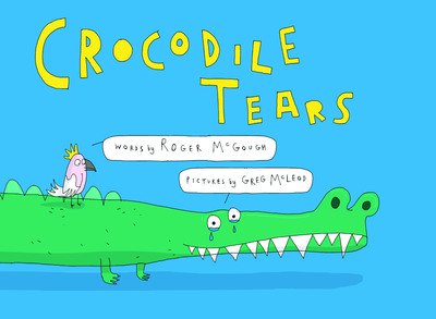 Cover for Roger McGough · Crocodile Tears (Inbunden Bok) (2020)