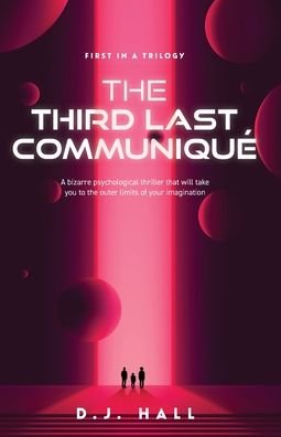 Cover for Dj Hall · The Third Last Communique (Paperback Book) (2021)