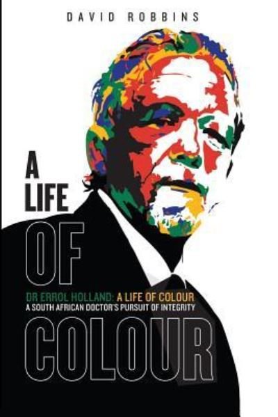 Cover for Errol Holland · A Life of Colour (Paperback Book) (2018)