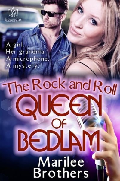 Cover for Marilee Brothers · The Rock &amp; Roll Queen of Bedlam (Paperback Book) (2015)