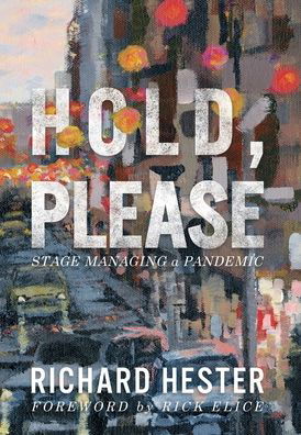 Cover for Richard Hester · Hold, Please (Hardcover Book) (2022)