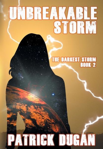 Cover for Patrick Dugan · Unbreakable Storm (Hardcover Book) (2019)