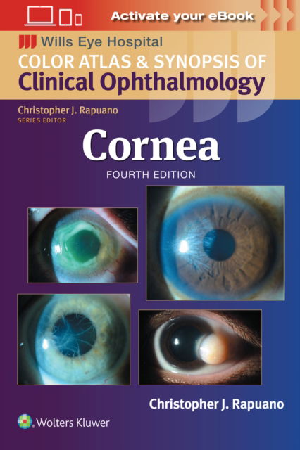 Cover for Rapuano, Christopher J, MD · Cornea: Print + eBook with Multimedia - Wills Eye Institute Atlas Series (Paperback Book) (2024)